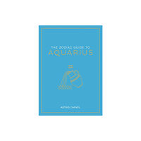 Octopus publishing group The Zodiac Guide to Aquarius (häftad, eng)