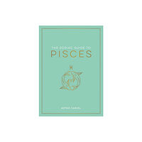 Octopus publishing group The Zodiac Guide to Pisces (häftad, eng)