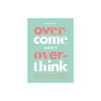 Summersdale Publishers Overcome Don't Overthink (häftad, eng)