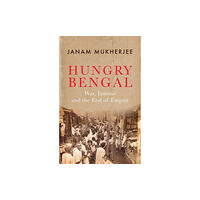 C hurst & co publishers ltd Hungry Bengal (häftad, eng)