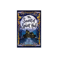 Andersen Press Ltd The Secret of Splint Hall (häftad, eng)