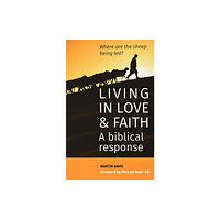 Dictum Living in Love and Faith: A biblical response (häftad, eng)