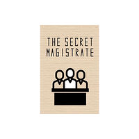 Hawksmoor Publishing The Secret Magistrate (häftad, eng)