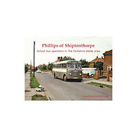 Stenlake Publishing Phillips of Shiptonthorpe (häftad, eng)