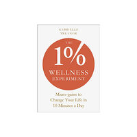 Headline Publishing Group The 1% Wellness Experiment (häftad, eng)