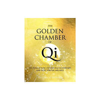 Nathalie Dubreu The Golden Chamber of Qi (inbunden, eng)