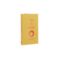 Arcturus publishing ltd Tao Te Ching (inbunden, eng)