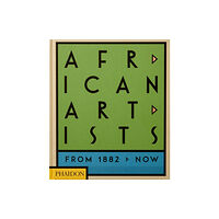 Phaidon Press Ltd African Artists (inbunden, eng)