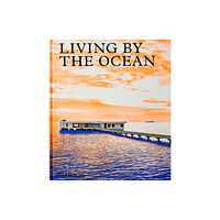 Phaidon Press Ltd Living by the Ocean (inbunden, eng)