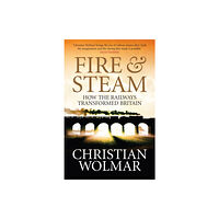 Atlantic Books Fire and Steam (häftad, eng)