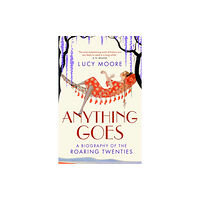 Atlantic Books Anything Goes (häftad, eng)