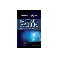 Inter-Varsity Press From Fear to Faith (häftad, eng)