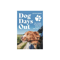 Bloomsbury Publishing PLC Dog Days Out (häftad, eng)