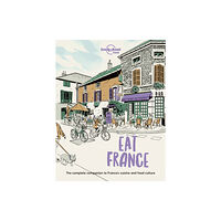 Lonely Planet Global Limited Lonely Planet Eat France (häftad, eng)