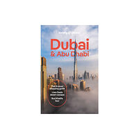 Lonely Planet Global Limited Lonely Planet Dubai & Abu Dhabi (häftad, eng)