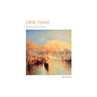 Flame Tree Publishing J.M.W. Turner Masterpieces of Art (inbunden, eng)