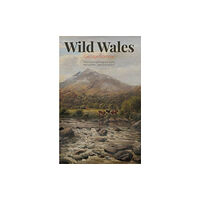 Llygad Gwalch Cyf Wild Wales (häftad, eng)