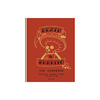 Octopus publishing group Death by Burrito (inbunden, eng)