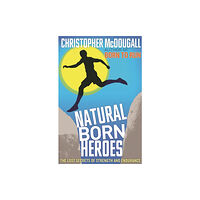 Profile Books Ltd Natural Born Heroes (häftad, eng)