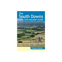 Countryside Books The South Downs A Dog Walker's Guide (20 Dog Walks) (häftad, eng)