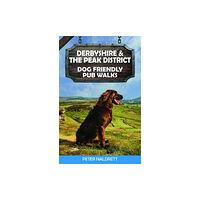 Countryside Books Derbyshire & the Peak District Dog Friendly Pub Walks (häftad, eng)