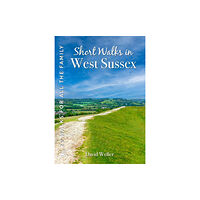 Countryside Books Short Walks in West Sussex (häftad, eng)