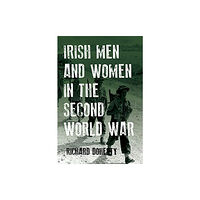 Four Courts Press Ltd Irish Men and Women in the Second World War (häftad, eng)