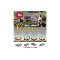 Quiller Publishing Ltd The World of Cognac (inbunden, eng)