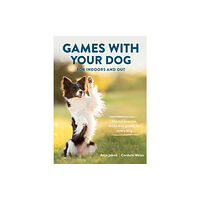 Quiller Publishing Ltd Games With Your Dog (häftad, eng)