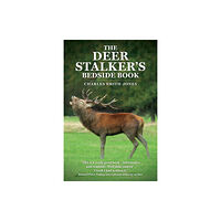 Quiller Publishing Ltd The Deer Stalker's Bedside Book (häftad, eng)