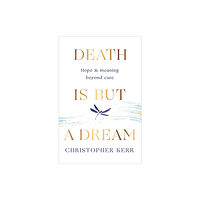 Quercus Publishing Death is But a Dream (häftad, eng)