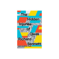 Verso Books The Hidden Injuries of Class (häftad, eng)