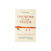 Christian Focus Publications Ltd The Work of the Pastor (häftad, eng)