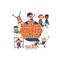 Jessica kingsley publishers My Unique ADHD World (inbunden, eng)