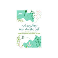 Jessica kingsley publishers Looking After Your Autistic Self (häftad, eng)