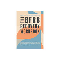 Jessica kingsley publishers The BFRB Recovery Workbook (häftad, eng)