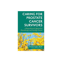 Jessica kingsley publishers Caring for Prostate Cancer Survivors (häftad, eng)