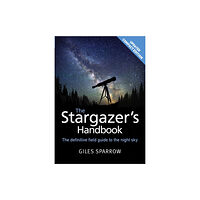 Quercus Publishing The Stargazer's Handbook (häftad, eng)