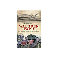 Amberley Publishing Walkden Yard (häftad, eng)