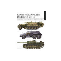 Amber Books Ltd Panzergrenadier Divisions 1939–45 (inbunden, eng)