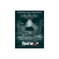 Titan Books Ltd Crystal Lake Memories (inbunden, eng)