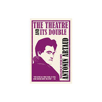 Alma Books Ltd The Theatre and Its Double (Annotated Edition) (häftad, eng)