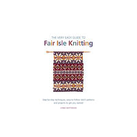 Search Press Ltd The Very Easy Guide to Fair Isle Knitting (häftad, eng)