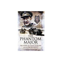 Pen & Sword Books Ltd Phantom Major: The Story of David Stirling and the Sas Regiment (häftad, eng)