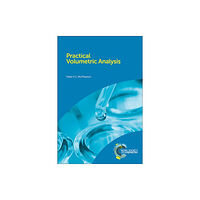 Royal Society of Chemistry Practical Volumetric Analysis (häftad, eng)