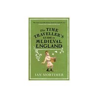 Vintage Publishing The Time Traveller's Guide to Medieval England (häftad, eng)