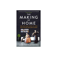 Atlantic Books The Making of Home (häftad, eng)