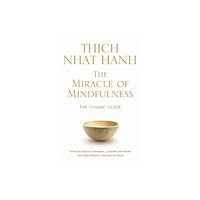 Ebury Publishing The Miracle Of Mindfulness (häftad, eng)