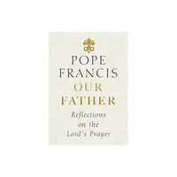 Ebury Publishing Our Father (inbunden, eng)