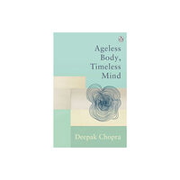 Ebury Publishing Ageless Body, Timeless Mind (häftad, eng)